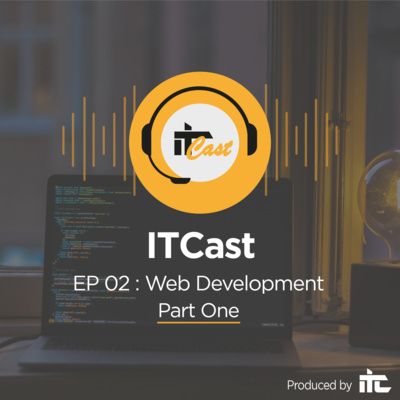 EP 02: Web Development - Part 1/2. episode artwork