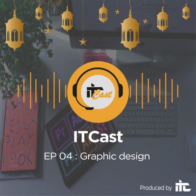 EP 04: Graphic Design  episode artwork