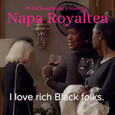 #OCW Presents: Napa Royaltea