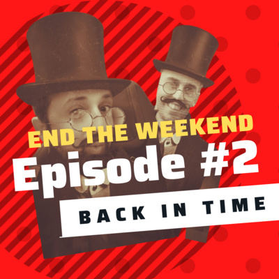 Episode # 2 : Back in time episode artwork