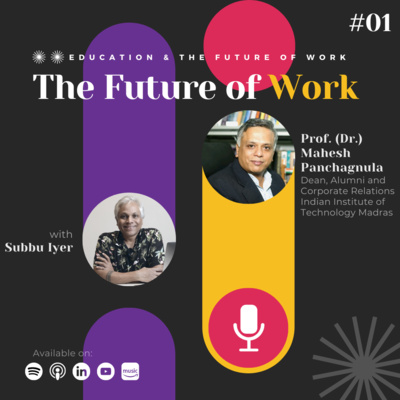 The Future of Work with Subbu Iyer