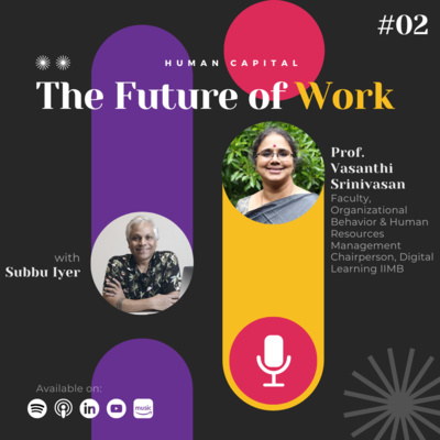 The Future of Work with Subbu Iyer