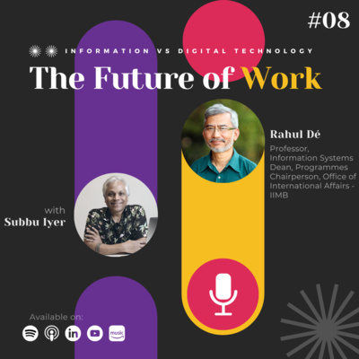 The Future of Work with Subbu Iyer
