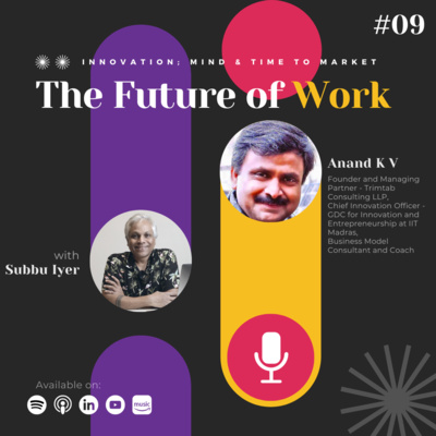 The Future of Work with Subbu Iyer
