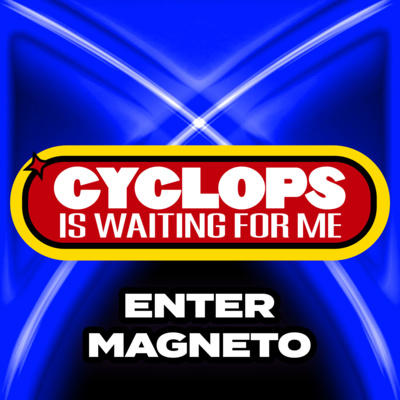 Cyclops is Waiting for Me - An X-Men: The Animated Series Weekly Recap
