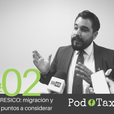 Ep2. RESICO: migración y puntos a considerar episode artwork