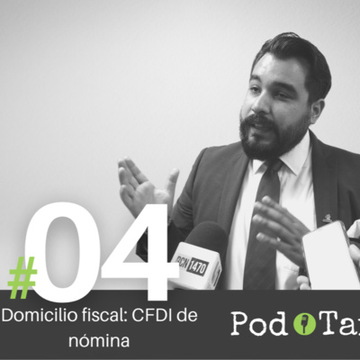 Ep4. Domicilio fiscal en CFDI 4.0 episode artwork