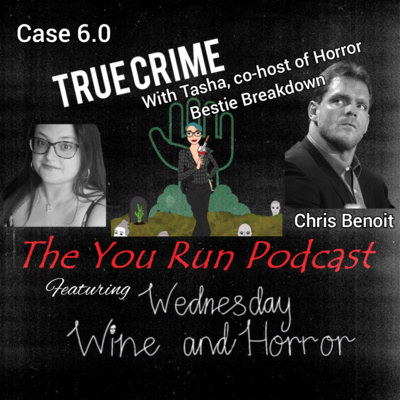 You Run Podcast True Crime