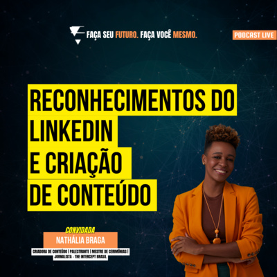 #181 Reconhecimentos do Linkedin e os bastidores da criação de conteíudo episode artwork