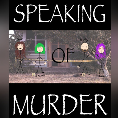 Speaking of Murders