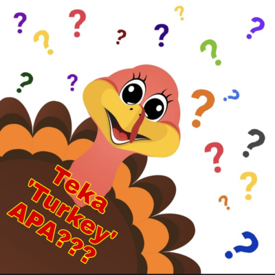 Part 3 : Teka 'Turkey' Apa???