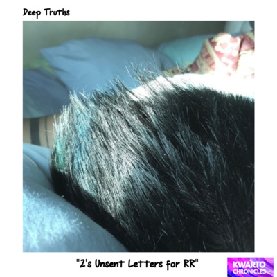 Deep Truths: "Z's Unsent Letters to RR" by Z episode artwork