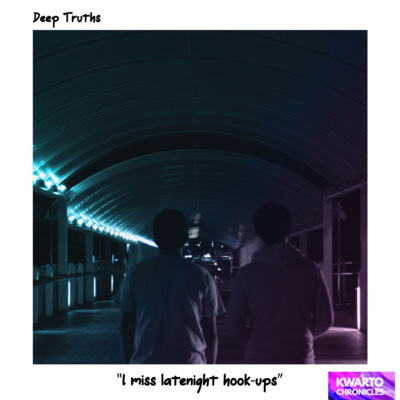 Deep Truths: "I miss late night hook-ups" by BA episode artwork
