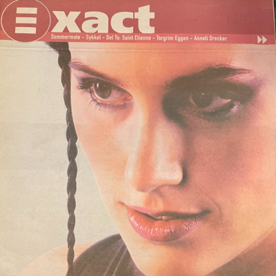 Exact - sånn det var