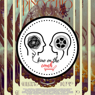 KinoCouch 73: Guillermo del Toro's Pinocchio - Vaterschaften, zwischen Toxizität und Sentimentalität