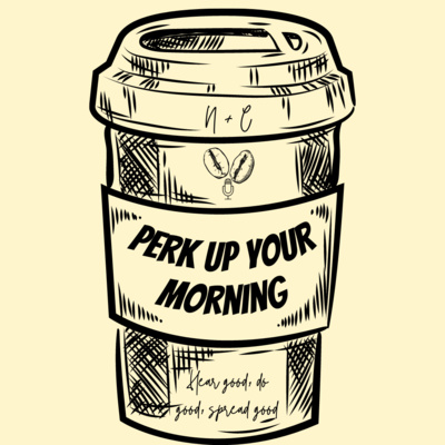 Perk Up Your Morning