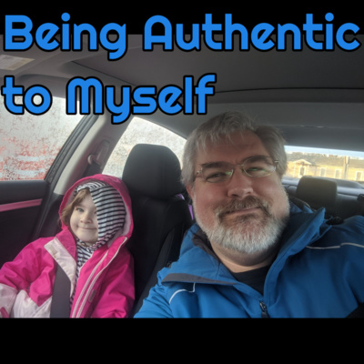 Ep 128 - Being Authentic to Myself