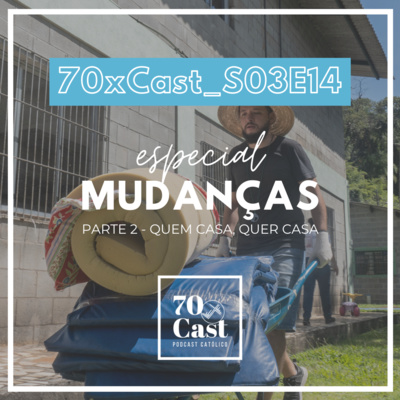 #S03E14 Especial Mudanças - Parte 2 (Quem Casa, Quer Casa)