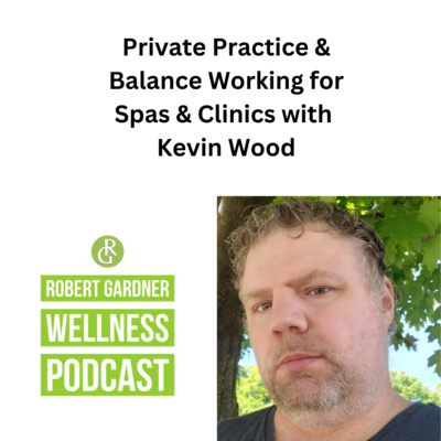 Robert Gardner Wellness Podcast