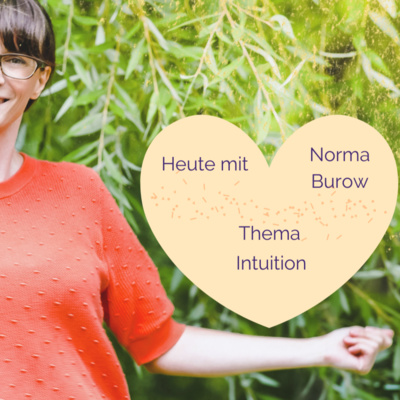 #16 Intuition: im Talk mit Norma Burow