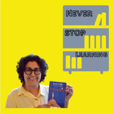 Never Stop Learning