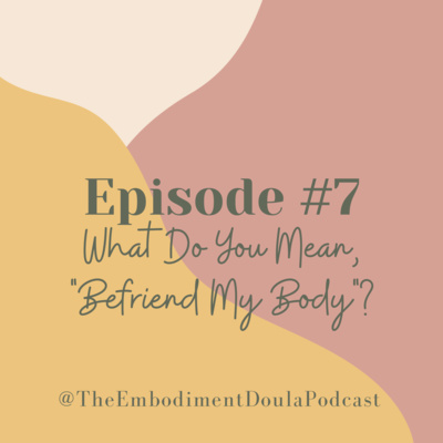 The Embodiment Doula Podcast