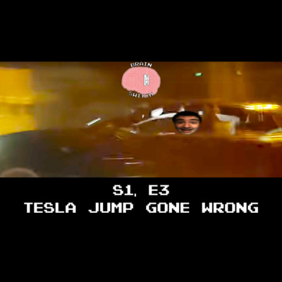 S1, E3 - Tesla Jump Gone Wrong