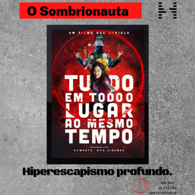 O SOMBRIONAUTA