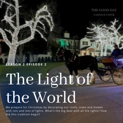 Home for the Holidays: The Light of the World