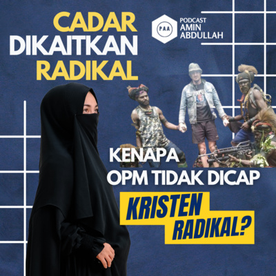 #23 Cadar, Jenggot Dikaitkan Islam Radikal. Kenapa OPM tidak Dicap Kristen Radikal? #23 Cadar, Jenggot Dikaitkan Islam Radikal. Kenapa OPM tidak Dicap Kristen Radikal?