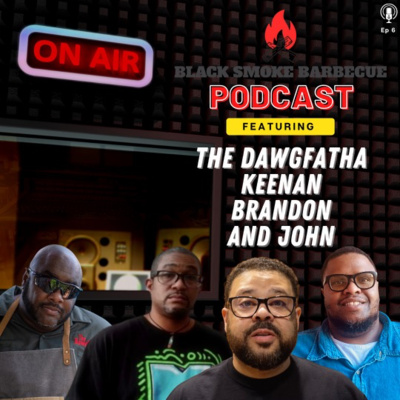 Ep. 6: NBA All Star Sunday with the Blacksmoke Barbecue Crew episode artwork