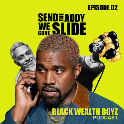 Episode 2 “Send The Addy We Gone Slide” Episode 2 “Send The Addy We Gone Slide”