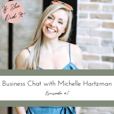 Business Chat with Michelle Hartzman