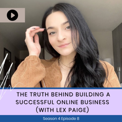 The Truth Behind Building a Successful Online Business (with Lex Paige)