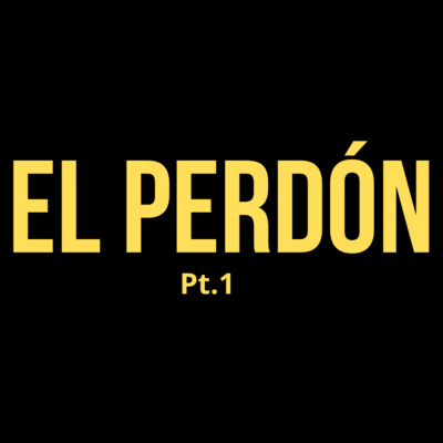 EL PERDÓN episode artwork