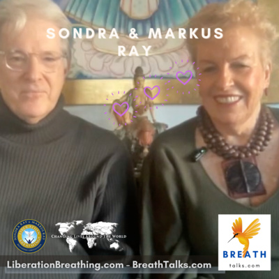 BreathTalks with Sondra & Markus Ray