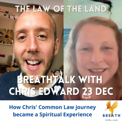 BreathTalks: Common Law Spiritual Awakening with Chris Edward