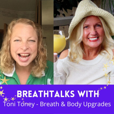 BreathTalks with Toni Toney