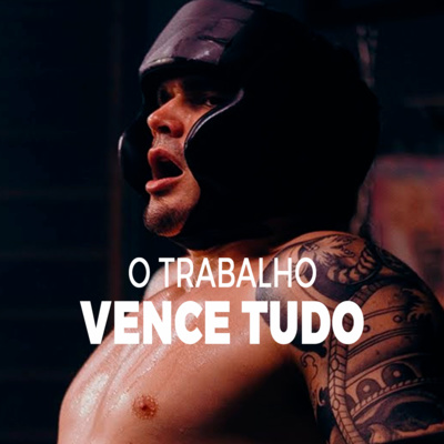MundoCast 04: O TRABALHO VENCE TUDO feat. MARCOS MION, PAULO MUZY, GERALDO RUFINO e RICARDO OLIVEIRA [ Motivação 2022 ] episode artwork