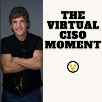 The Virtual CISO Moment S4E29 - A Conversation with J.J. Powell