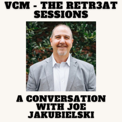 VCMS4E46 - The RETR3AT Sessions - A Conversation with Joe Jakubielski