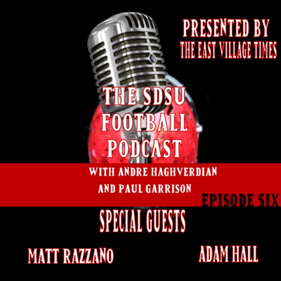 The SDSU Football Podcast Episode 6