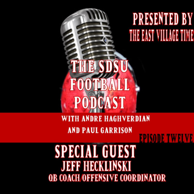 The SDSU Football Podcast Episode 12