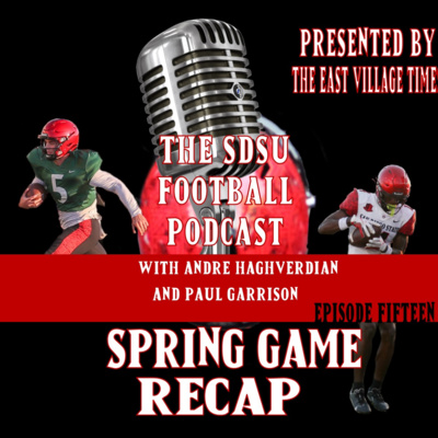 The SDSU Football Podcast Episode 15