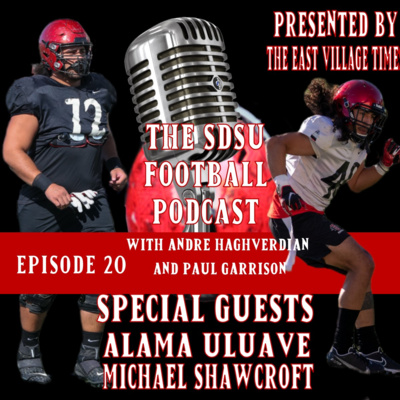 The SDSU Football Podcast Episode 20