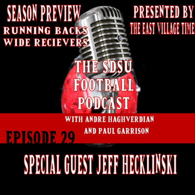 The SDSU Football Podcast Episode 29: Season Preview - RBs and WRs