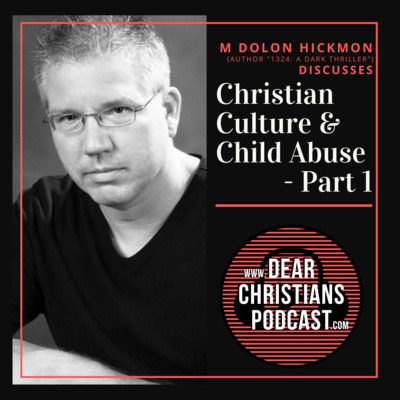 Christian Culture & Child Abuse - Part 1