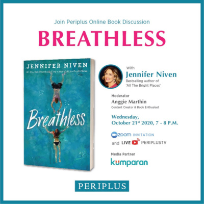 Episode 16. Periplus Online Book Discussion BREATHLESS with Jennifer Niven