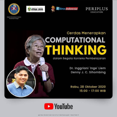 Episode 19. Cerdas Menerapkan Computational Thinking dalam Segala Konteks Pembelajaran