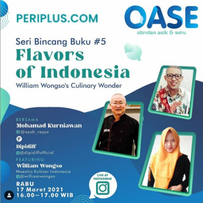 Episode 32. KULINER NUSANTARA DI PANGGUNG DUNIA BERSAMA PAK WILLIAM WONGSO